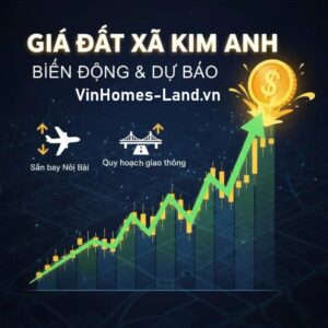 Biến Động Giá Đất Xã Kim Anh