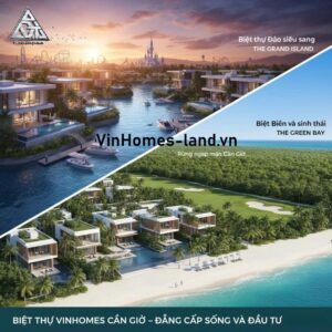 Biệt thự Vinhomes Cần Giờ