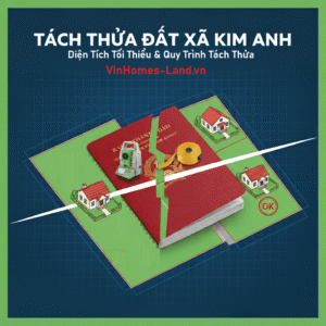 Tách Thửa Đất Xã Kim Anh