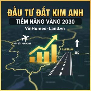 Tiềm năng đầu tư đất Xã Kim Anh