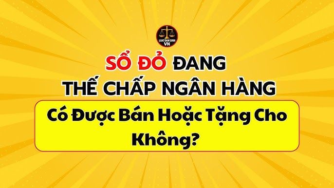 Quy trình mua bán có thế chấp