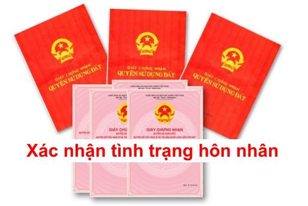 Khi mua bán nhà đất phải có giấy xác nhận tình trạng hôn nhân