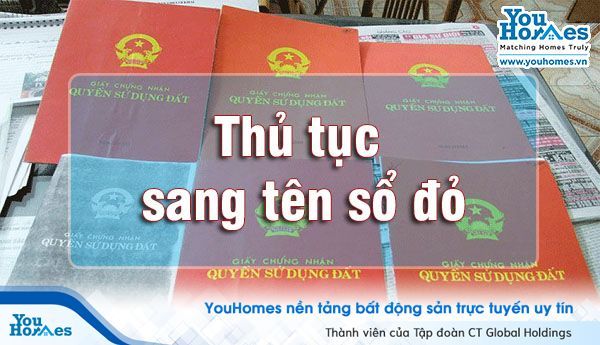 Hướng dẫn thủ tục sang tên sổ đỏ