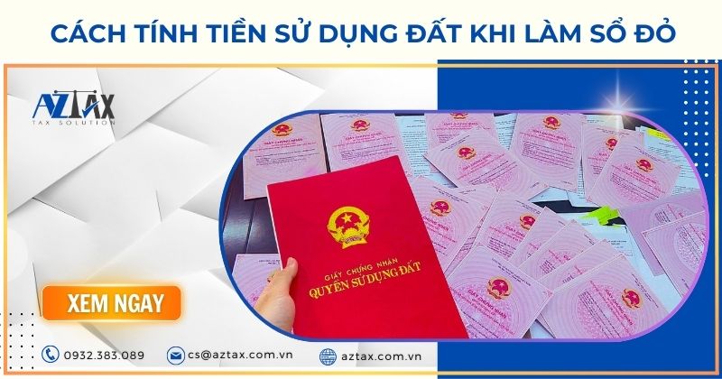 Cách tính tiền sử dụng đất khi làm sổ đỏ