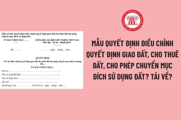 mau-quyet-dinh-dieu-chinh-quyet-dinh-giao-dat
