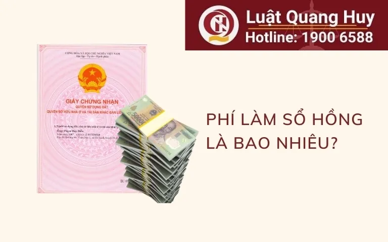 Phí làm sổ hồng là bao nhiêu tiền