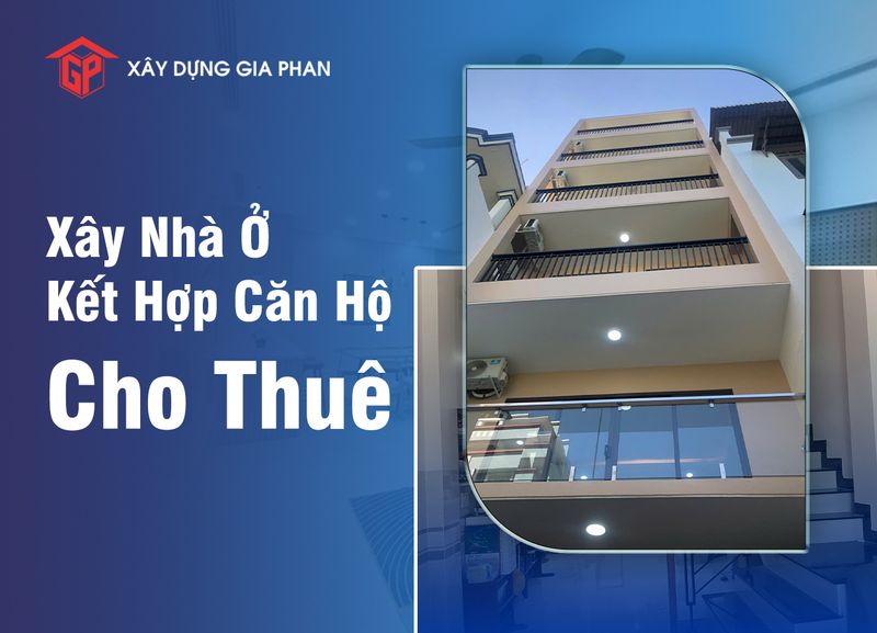 Nhà ở kết hợp căn hộ cho thuê